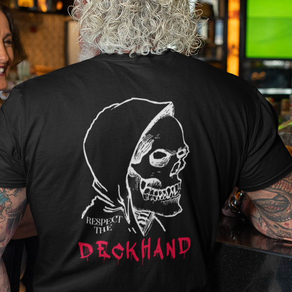 Respect the deckhand T-Shirt