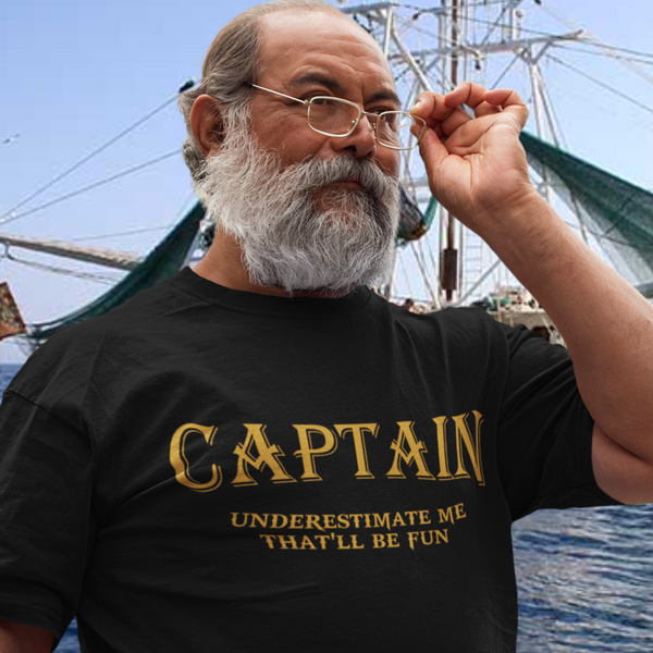 Underestimate me!  T-Shirt