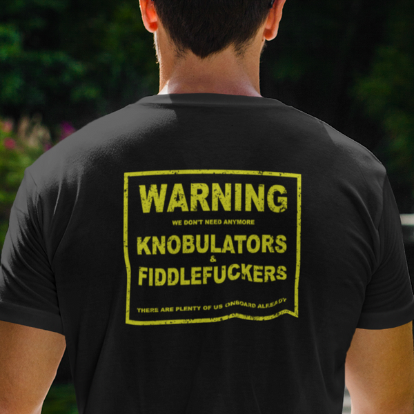 Don't touch that! T-Shirt