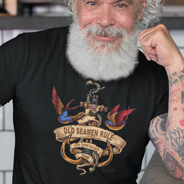 Old Seamen Rule T-Shirt