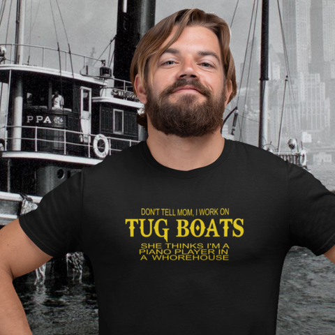 I work on tugs T-Shirt