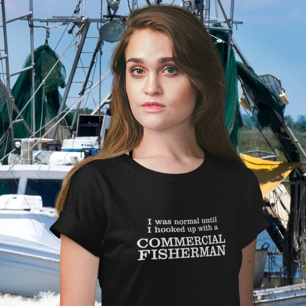 Hooked up Commercial Fisherman T-Shirt