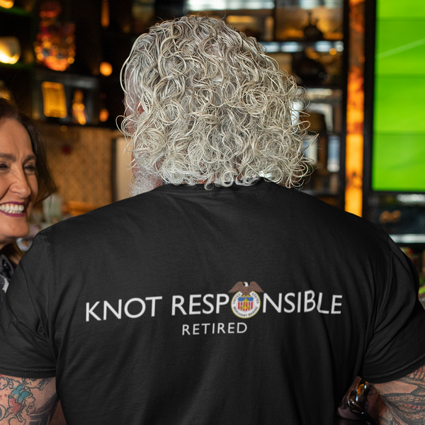 Knot responsible retired  T-Shirt